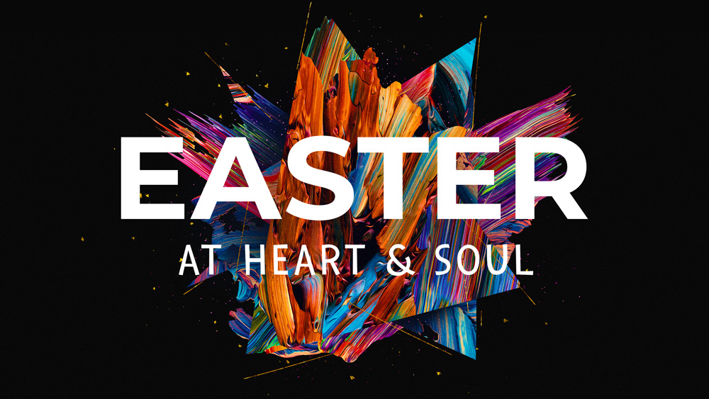 Easter at Heart and Soul